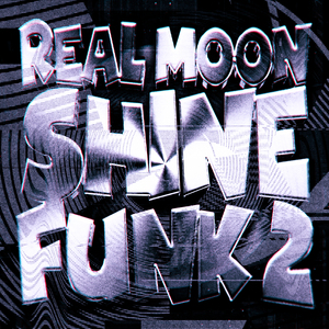 REAL MOONSHINE FUNK 2