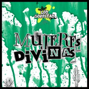 Mujeres Divinas (feat. Eugen Bravo & Milo Campos)