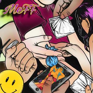 MeFF (feat. Gata Montanna)
