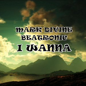 I Wanna (Original Mix)