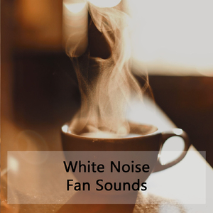 White Noise Fan Sounds, Pt. 7