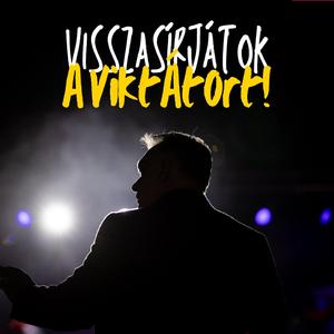 Visszasírjátok a Viktátort!