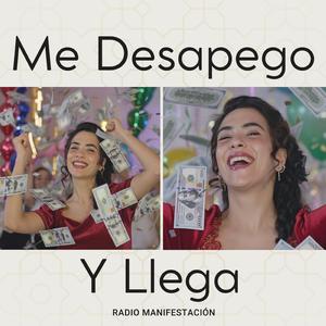 Me Desapego y Llega
