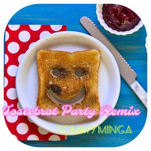 Tostebrot Party Remix