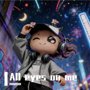 All eyes on me