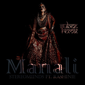 Manali (Subee Remix)