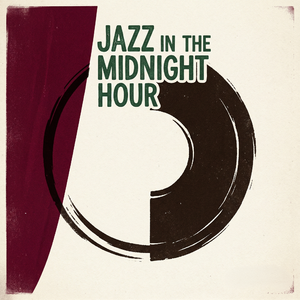 午夜探戈 JAZZ IN THE MIDNIGHT HOUR