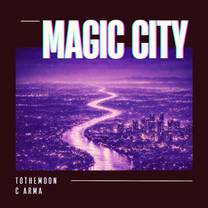 Magic City