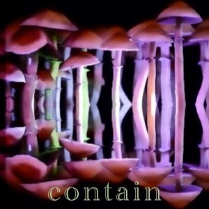 Contain