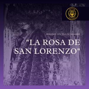 La Rosa de San Lorenzo