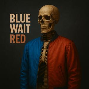 Blue Wait Red m