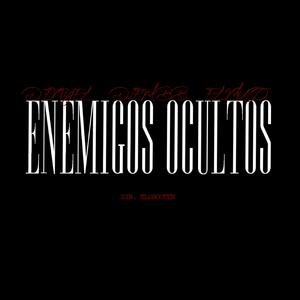 Enemigos Ocultos (feat. D-enyel & Diemm-bb)