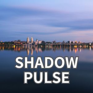 Shadow Pulse