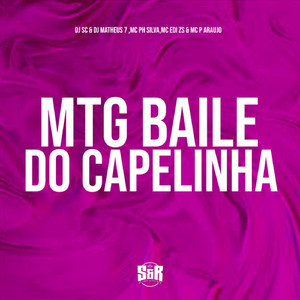 Mtg Baile do Capelinha