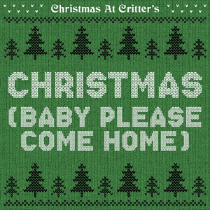 Christmas (Baby Please Come Home)
