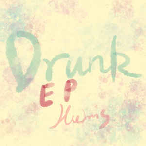 Drunk(hangover version)