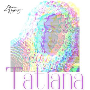Tatiana