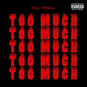 Too Much