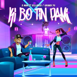 Ki Bo Tin Pami (feat. Killaweb & Grandi Yo)