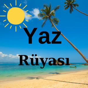 Yaz Rüyası
