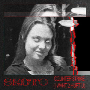 Counter Strike (I Want 2 Hurt U)