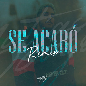 Se Acabó (Remix)
