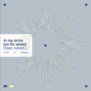 in my arms (so far away)