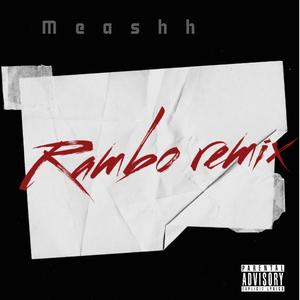 Rambo(remix) (feat. Stay grindin)