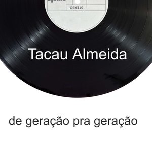 De geração pra geração