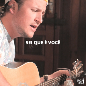 Sei Que e Você