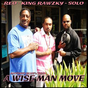 A Wise Man Move (feat. Reo & Solo)