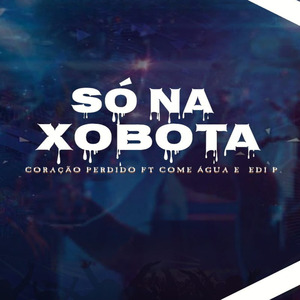 Só na Xobota