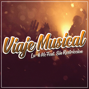 Viaje Musical (feat. Sin Restricción)