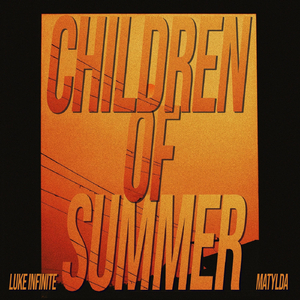 Children of Summer (feat. MATYLDA)