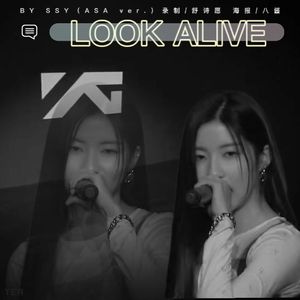 Look Alive（ASA Ver.）