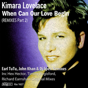 When Can Our Love Begin (Earl TuTu, John Khan & Dj Spen Alternative Club Remix)
