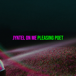Jyntel on Me