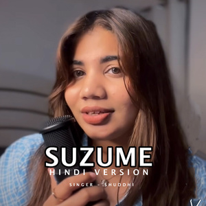 SUZUME - HINDI VERSION