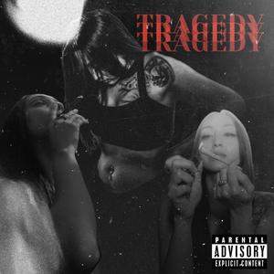 Tragedy