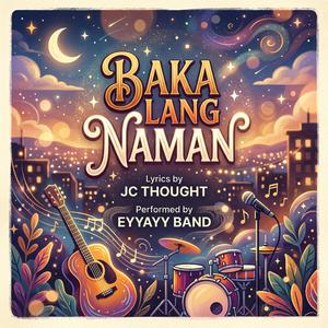 Baka lang naman