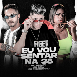 Eu Vou Sentar na 38 (Brega Funk)