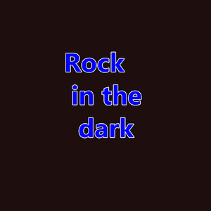Rock in the dark