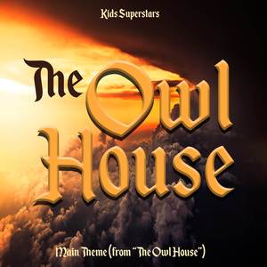 The Owl House Main Theme (from "The Owl House")