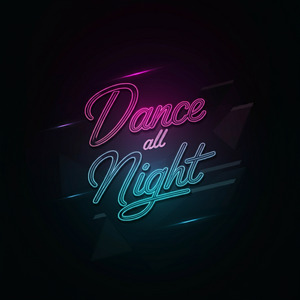 Dance All Night