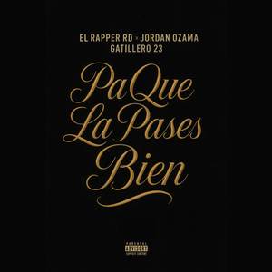 Pa Que La Pases Bien