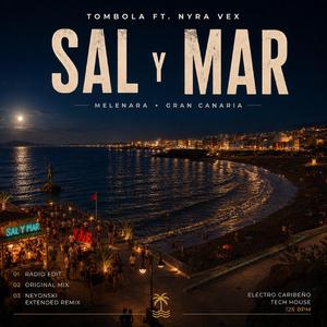 Sal y Mar (feat. Nyra Vex) [Radio Edit] (Radio Edit)