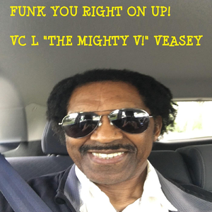 Funk You Right on Up!