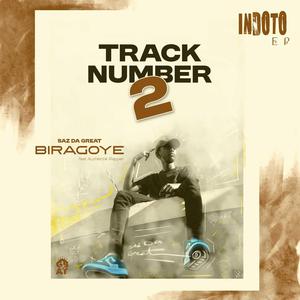 Biragoye (feat. Authentik Rapper)