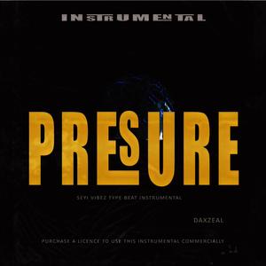 PRESURE (Seyivibe presure instrumental)