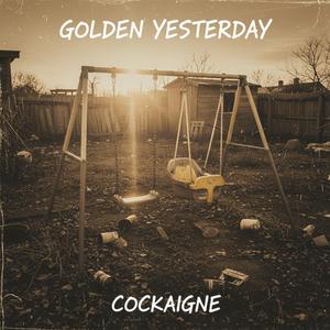 Golden Yesterday